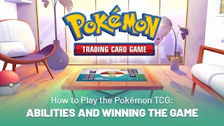 How to Play the Pokémon TCG Abilities and Winning the Game [upl. by Werner304]