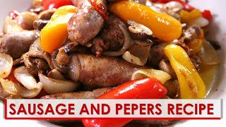 Sausage and Peppers Recipe [upl. by Nesyrb]