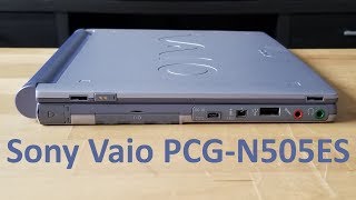 The 19 years old laptop  Sony Vaio PCGN505ES [upl. by Ytsirk]