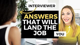 BEST Answers to the 10 Most Asked Interview Questions  Interview Questions and Answers [upl. by Adnylg182]