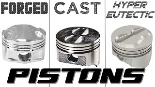 FORGED vs CAST vs HYPEREUTECTIC PISTONS [upl. by Jacoba460]