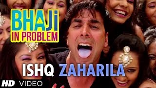 quotISHQ ZEHREELAquot BHAJI IN PROBLEM Feat AKSHAY KUMAR  GIPPY GREWAL [upl. by Levey462]