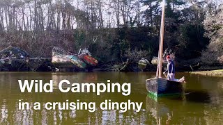 Wild Camping in a cruising dinghy [upl. by Ajaj]