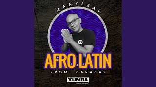 Afro Latin From Caracas Album Mixed [upl. by Ainoet]