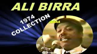 THE LEGEND ALI BIRRA 1974 COLLECTION BEST OROMO MUSIC [upl. by Tanner]