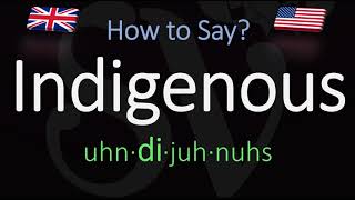 How to Pronounce Indigenous CORRECTLY Meaning amp Pronunciation [upl. by Uon]