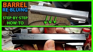 How To Blue a Steel Barrel Using Super Blue Worked Way Better Than Expected [upl. by Kohsa]