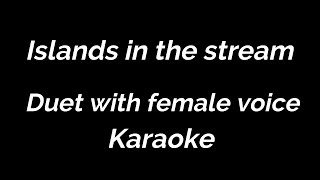 Karaoke Islands in the stream Duet with female voice [upl. by Dj]