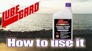 LUBEGARD® HowTo  COMPLETE Synthetic Power Steering Fluid [upl. by Tessil]