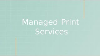 What is Managed Print Services Total Printer Fleet Management [upl. by Meg]