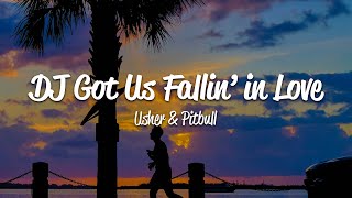 Usher  DJ Got Us Fallin In Love Lyrics ft Pitbull [upl. by Adnohryt]