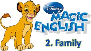 Magic English 2  Family  LEARN ENGLISH WITH DISNEY CARTOONS [upl. by Delphine]