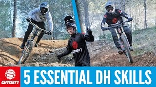 5 Essential Downhill Mountain Bike Skills [upl. by Nylhtiak]