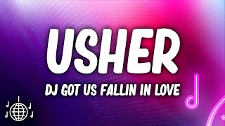 Usher  DJ Got Us Fallin In Love Lyrics [upl. by Ramaj341]