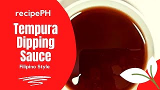 recipePH EASY TEMPURA SAUCE  Filipino Style Tempura Sauce [upl. by Swainson]