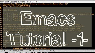 Emacs Tutorial Beginners Part 1 File commands cutcopypaste cursor commands [upl. by Nnahteb]