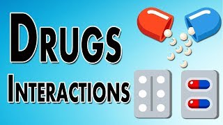 Drug Interactions [upl. by Kobylak]