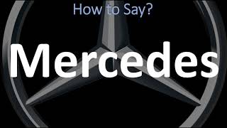 How to Pronounce Mercedes CORRECTLY  German Spanish amp English Pronunciation [upl. by Beichner]