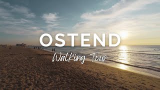 Ostend Walking Tour [upl. by Magnus]