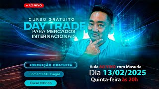 13022025 às 20h  Curso ONLINE ao Vivo  Day Trade para Mercados Internacionais [upl. by Dumah]