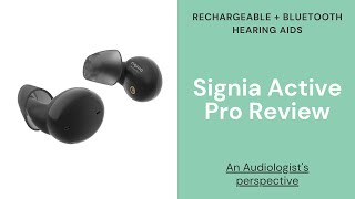 Signia Active Pro Review  Rechargeable Bluetooth Hearing Aids [upl. by Fita867]