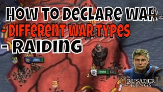 CK2  How to Declare WarRaid Beginners [upl. by Schwerin]