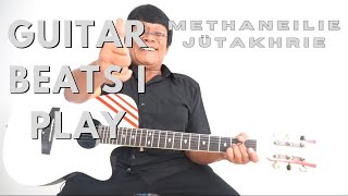 Methaneilie Jütakhrie Solo   Guitar Strumming Patterns I Play  Collection [upl. by Aytida]