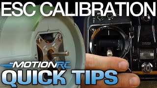 ESC Calibration  Quick Tip  Motion RC [upl. by Winterbottom]