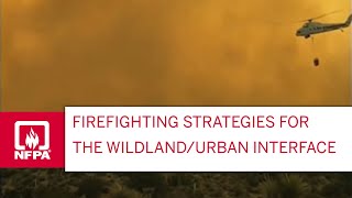 Firefighting Strategies for the WildlandUrban Interface [upl. by Vardon583]