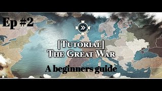 Supremacy 1914  How to guide for new players Part 2 [upl. by Giverin]