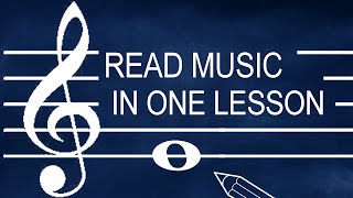 How to Read Sheet Music in One Easy Lesson [upl. by Enirahtak540]