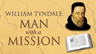 The Life and Death of William Tyndale [upl. by Enomyar]