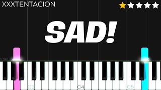 XXXTENTACION  SAD  EASY Piano Tutorial [upl. by Shabbir583]