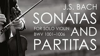 JS Bach Sonatas amp Partitas for Solo Violin [upl. by Oicam]