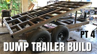 Dump Trailer Build Pt 4 [upl. by Dnomzed]