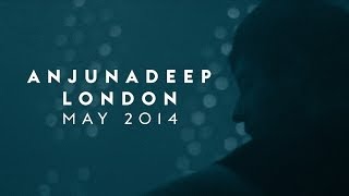 Anjunadeep London May 2014 [upl. by Jaime]