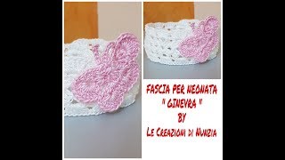 FASCIA PER NEONATA quot GINEVRA quot A UNCINETTO [upl. by Eillod]