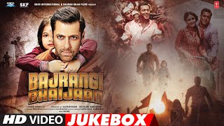 Bajrangi Bhaijaan Full Video Songs JUKEBOX  Pritam  TSeries [upl. by Elden]