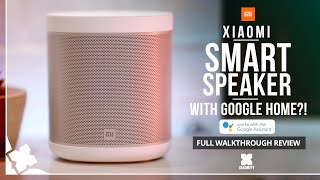 Xiaomi Smart Speaker with Google Home Full Walkthrough review Xiaomify [upl. by Cuthbert]