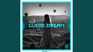 Lucid Dream [upl. by Ainej701]