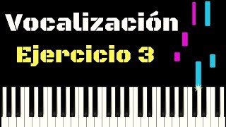 EJERCICIO DE VOCALIZACIÓN 3  Tutorial piano [upl. by Sonnie]