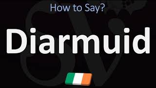 How to Pronounce Diarmuid CORRECTLY [upl. by Highams738]