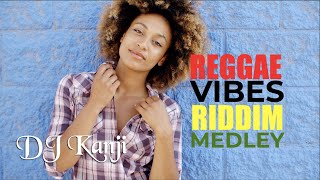 Reggae Vibes Riddim 2017 Official Dj Kanji Mix [upl. by Everard]