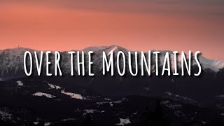 Bosson  Over The Mountains Lyrics 🎵 [upl. by Thornton]