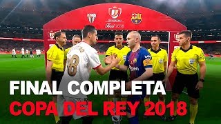 Sevilla 05 Barcelona COMPLETO  Final Copa del Rey 2018  Fútbol [upl. by Rella170]