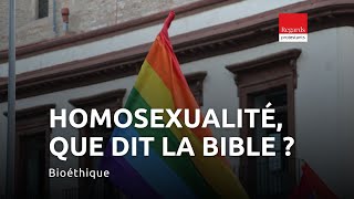 Homosexualité  que dit la Bible [upl. by Raamal59]