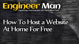 How To Host a Website At Home For Free [upl. by Aimej]