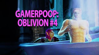 GamerPoop Oblivion 4 [upl. by Ekeiram]